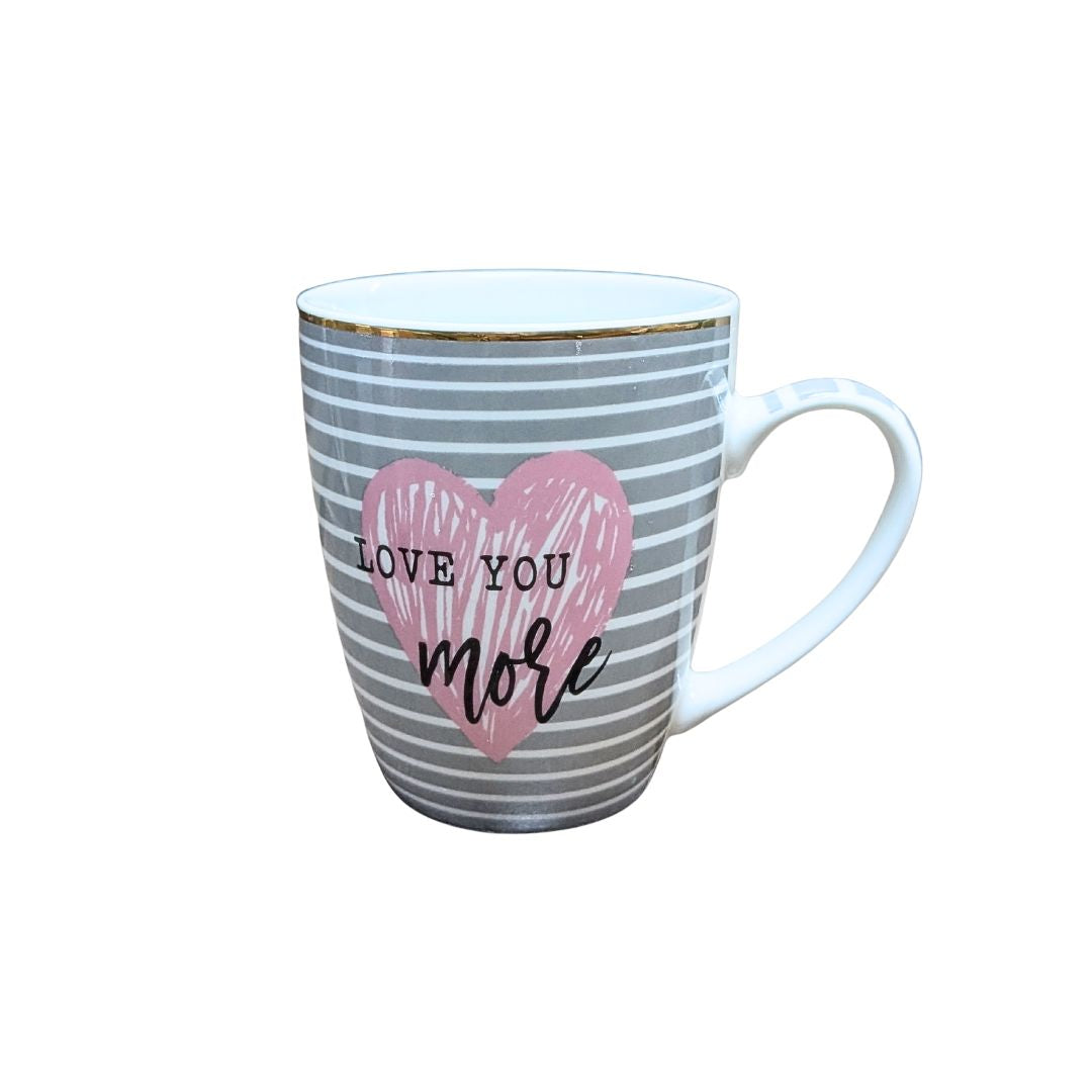 Love You More Mug