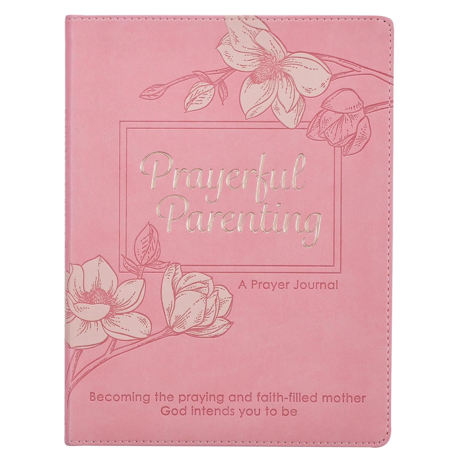 Prayerful Parenting: A Guided Prayer Journal for Mothers